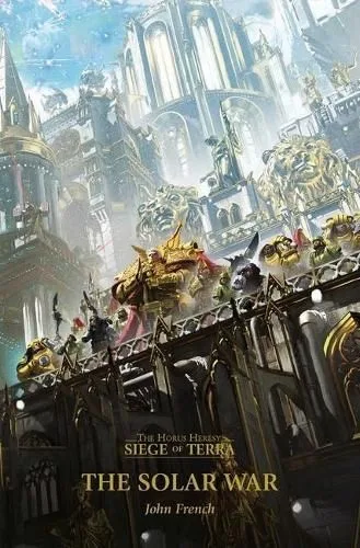 Βιβλίο Warhammer The Horus Heresy - Black Library: The Solar War (PB)